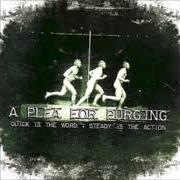 Der musikalische text QUICK IS THE WORD von A PLEA FOR PURGING ist auch in dem Album vorhanden Quick is the word ; steady is the action - ep (2007)