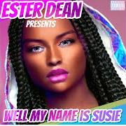 Der musikalische text FLAG OUTRO von ESTER DEAN ist auch in dem Album vorhanden Well my name is suise (2019)