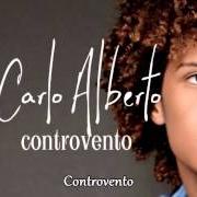 Der musikalische text FUOCO VIVO von CARLO DI MICCO ist auch in dem Album vorhanden Controvento (2012)