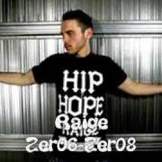 Der musikalische text RE DEL NIENTE von RAIGE ist auch in dem Album vorhanden Zer06 - zer08 (2008)