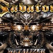 Der musikalische text BURN YOUR CROSSES von SABATON ist auch in dem Album vorhanden Metalizer (2007)