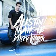 Der musikalische text FOUND YOU von AUSTIN MAHONE ist auch in dem Album vorhanden Dirty work - the album (2017)