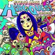 Der musikalische text ALL HYPE von STEVE AOKI ist auch in dem Album vorhanden Hiroquest (2022)
