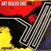 Der musikalische text ARCH N POINT von MIGUEL JONTEL ist auch in dem Album vorhanden Art dealer chic: vol. 2