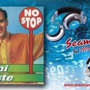 Der musikalische text SOTTO SOTTO von GIANNI CELESTE ist auch in dem Album vorhanden No stop (1996)