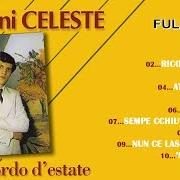 Der musikalische text SI TURNATA von GIANNI CELESTE ist auch in dem Album vorhanden Ricordo d'estate (1985)