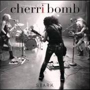 Der musikalische text MIRROR MIRROR von CHERRI BOMB ist auch in dem Album vorhanden Stark (2011)