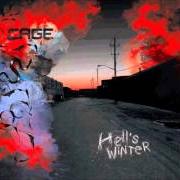 Der musikalische text LEFT IT TO US von CAGE ist auch in dem Album vorhanden Hell's winter (2005)