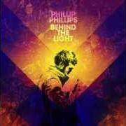 Der musikalische text MY BOY von PHILLIP PHILLIPS ist auch in dem Album vorhanden Behind the light (2014)