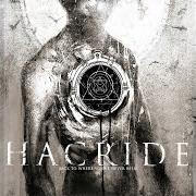 Der musikalische text GHOSTS OF THE MODERN WORLD von HACRIDE ist auch in dem Album vorhanden Back to where you've never (2013)