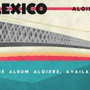 Der musikalische text HUSH von CALEXICO ist auch in dem Album vorhanden Algiers (2012)