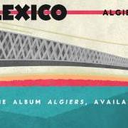 Der musikalische text MAYBE ON MONDAY von CALEXICO ist auch in dem Album vorhanden Algiers (2012)