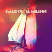 Der musikalische text THE EL BURRO SONG von CALEXICO ist auch in dem Album vorhanden El mirador (2022)