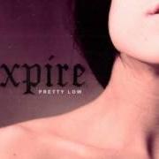 Der musikalische text NOBODY von EXPIRE ist auch in dem Album vorhanden Pretty low (2014)