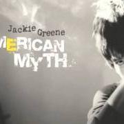 Der musikalische text NEVER SATISFIED von JACKIE GREENE ist auch in dem Album vorhanden American myth (2006)