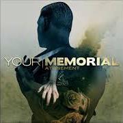 Der musikalische text IMMACULATE DESIGN von YOUR MEMORIAL ist auch in dem Album vorhanden Atonement (2010)