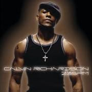 Der musikalische text PUT MY MONEY ON YOU von CALVIN RICHARDSON ist auch in dem Album vorhanden 2:35 pm (2003)