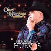Der musikalische text ME HACÍAN FALTA HUEVOS von CHUY LIZARRAGA ist auch in dem Album vorhanden Me hacían falta huevos (2020)