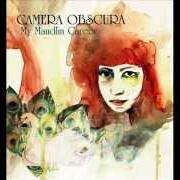 Der musikalische text FORESTS AND SANDS von CAMERA OBSCURA ist auch in dem Album vorhanden My maudlin career (2009)