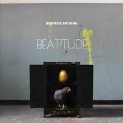 Der musikalische text WITH LOVE von BEATRICE ANTOLINI ist auch in dem Album vorhanden Beatitude (2014)
