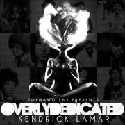 Der musikalische text AVERAGE JOE von KENDRICK LAMAR ist auch in dem Album vorhanden Od: overly dedicated (2010)