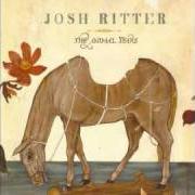 Der musikalische text LEAVING von JOSH RITTER ist auch in dem Album vorhanden In the dark (2006)