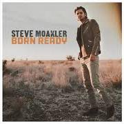 Der musikalische text ONE OF THE BOYS von STEVE MOAKLER ist auch in dem Album vorhanden Born ready (2018)