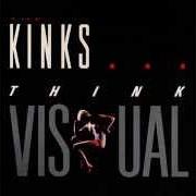 Der musikalische text WORKING AT THE FACTORY von THE KINKS ist auch in dem Album vorhanden Think visual (1986)