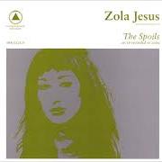 Der musikalische text SMIRENYE von ZOLA JESUS ist auch in dem Album vorhanden Spoils (2009)