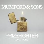 Der musikalische text SHADOW OF A MAN von MUMFORD & SONS ist auch in dem Album vorhanden Prizefighter (2026)