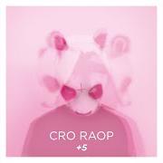 Der musikalische text GENAU SO von CRO ist auch in dem Album vorhanden Raop+5 (2013)