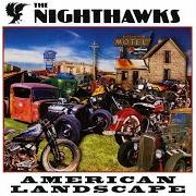 Der musikalische text SHE BELONGS TO ME von NIGHTHAWKS ist auch in dem Album vorhanden American landscape (2009)