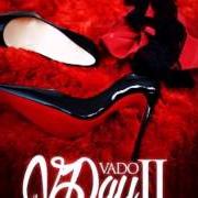 Der musikalische text MY MEDICINE von VADO ist auch in dem Album vorhanden V-day ep (2013)
