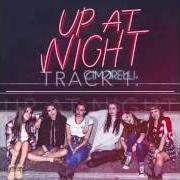 Der musikalische text UP AT NIGHT von CIMORELLI ist auch in dem Album vorhanden Up at night (2016)