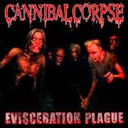 Der musikalische text CARRION SCULPTED ENTITY von CANNIBAL CORPSE ist auch in dem Album vorhanden Evisceration plague (2009)