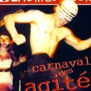 Der musikalische text FILS DE... von BÉRURIER NOIR ist auch in dem Album vorhanden Carnaval des agités (1995)