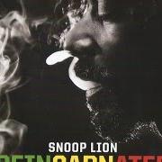 Der musikalische text LA LA LA von SNOOP LION ist auch in dem Album vorhanden Reincarnated (2013)