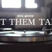 Der musikalische text PARADISE (MON CHEMIN) von NOA MOON ist auch in dem Album vorhanden Let them talk (2013)
