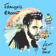 Der musikalische text LE SIGNALEMENT von FRANÇOIS RAOULT ist auch in dem Album vorhanden Vent de face (2012)