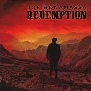 Der musikalische text EVIL MAMA von JOE BONAMASSA ist auch in dem Album vorhanden Redemption (2018)