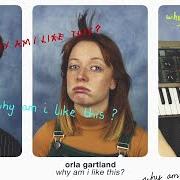 Der musikalische text OVERTHINKING (DEMO) von ORLA GARTLAND ist auch in dem Album vorhanden Why am i like this? (2019)