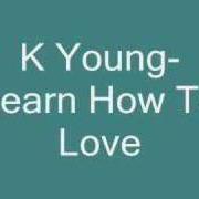 Learn how to love Learn how to love