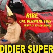 Der musikalische text VIVE L'ARMÉE DE TERRE von DIDIER SUPER ist auch in dem Album vorhanden Rire une dernière fois avant la fin du monde... (2020)