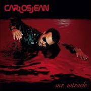 Der musikalische text YOUR RAP IS SAD von CARLOS JEAN ist auch in dem Album vorhanden Mr. miracle (2006)