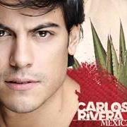 Der musikalische text AMAR Y VIVIR von CARLOS RIVERA ist auch in dem Album vorhanden Mexicano (2010)