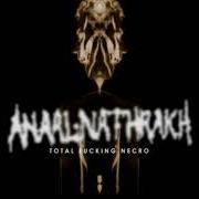 Der musikalische text THE TECHNOGOAT von ANAAL NATHRAKH ist auch in dem Album vorhanden Total fucking necro - demo (1999)