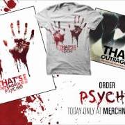Der musikalische text FLATLINERS von THAT'S OUTRAGEOUS! ist auch in dem Album vorhanden Psycho (2012)