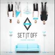 Der musikalische text HYPNOTIZED von SET IT OFF ist auch in dem Album vorhanden Upside down (2016)