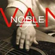 Der musikalische text DECIME QUE ANOCHE NUNCA EXISTIÓ von IVAN NOBLE ist auch in dem Album vorhanden Interperie (2007)