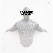 Der musikalische text WE USED TO HAVE IT ALL von CARPARK NORTH ist auch in dem Album vorhanden Hope (2018)